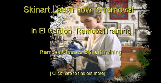 Skinart Learn how to removal in El Cardon | #RemovalTraining #RemovalClasses #SkinartTraining-Mexico