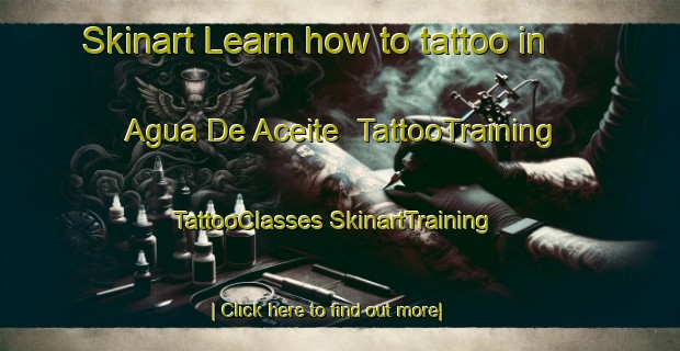 Skinart Learn how to tattoo in Agua De Aceite | #TattooTraining #TattooClasses #SkinartTraining-Mexico