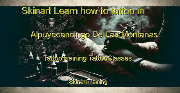 Skinart Learn how to tattoo in Alpuyecancingo De Las Montanas | #TattooTraining #TattooClasses #SkinartTraining-Mexico