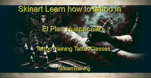 Skinart Learn how to tattoo in El Plan Huapacalito | #TattooTraining #TattooClasses #SkinartTraining-Mexico