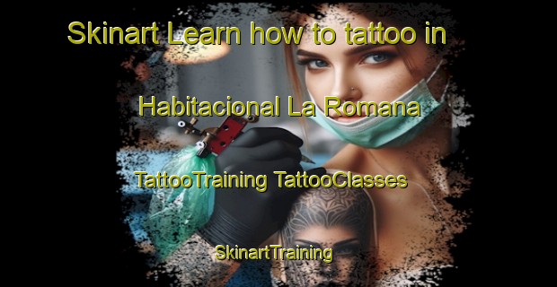 Skinart Learn how to tattoo in Habitacional La Romana | #TattooTraining #TattooClasses #SkinartTraining-Mexico