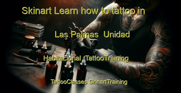 Skinart Learn how to tattoo in Las Palmas  Unidad Habitacional | #TattooTraining #TattooClasses #SkinartTraining-Mexico