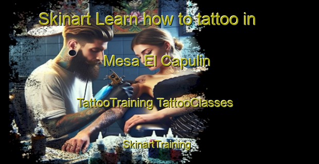 Skinart Learn how to tattoo in Mesa El Capulin | #TattooTraining #TattooClasses #SkinartTraining-Mexico