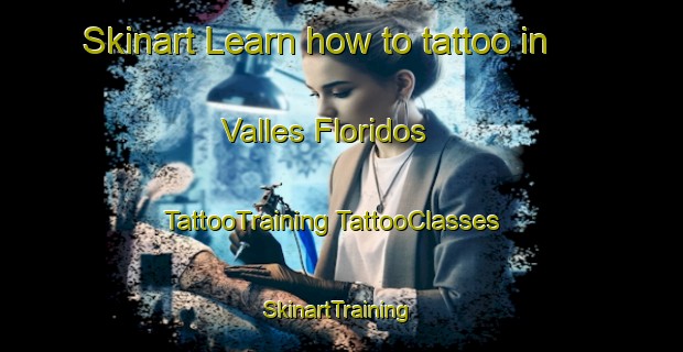 Skinart Learn how to tattoo in Valles Floridos | #TattooTraining #TattooClasses #SkinartTraining-Mexico