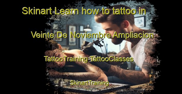 Skinart Learn how to tattoo in Veinte De Noviembre Ampliacion | #TattooTraining #TattooClasses #SkinartTraining-Mexico