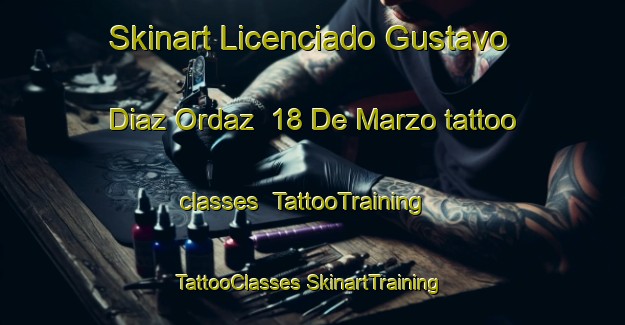 Skinart Licenciado Gustavo Diaz Ordaz  18 De Marzo tattoo classes | #TattooTraining #TattooClasses #SkinartTraining-Mexico