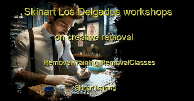 Skinart Los Delgados workshops on creative removal | #RemovalTraining #RemovalClasses #SkinartTraining-Mexico