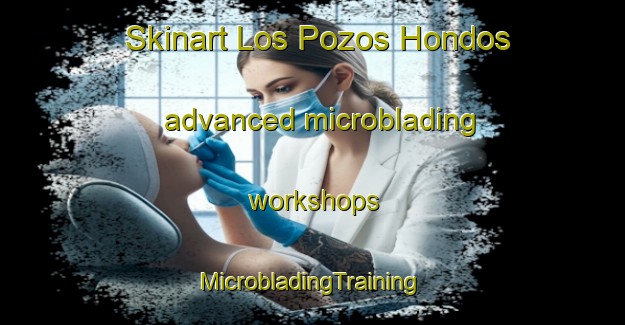 Skinart Los Pozos Hondos advanced microblading workshops | #MicrobladingTraining #MicrobladingClasses #SkinartTraining-Mexico