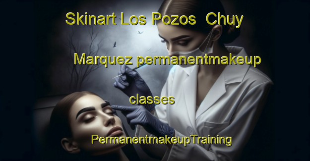 Skinart Los Pozos  Chuy Marquez permanentmakeup classes | #PermanentmakeupTraining #PermanentmakeupClasses #SkinartTraining-Mexico