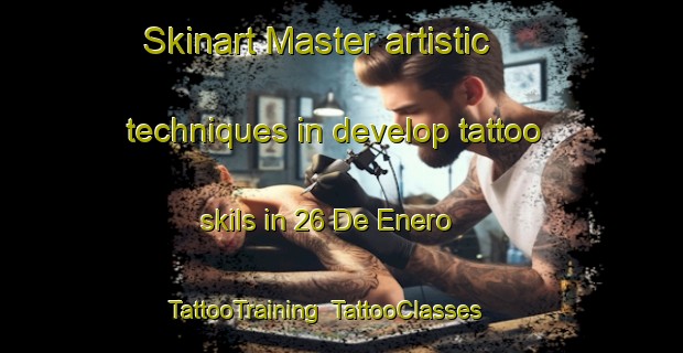 Skinart Master artistic techniques in develop tattoo skils in 26 De Enero | TattooTraining | TattooClasses | SkinartTraining-Mexico