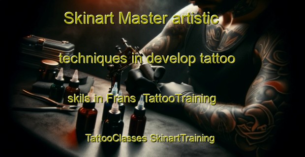 Skinart Master artistic techniques in develop tattoo skils in Frans | #TattooTraining #TattooClasses #SkinartTraining-Mexico