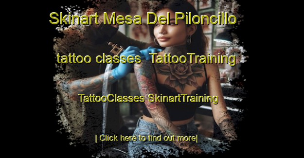 Skinart Mesa Del Piloncillo tattoo classes | #TattooTraining #TattooClasses #SkinartTraining-Mexico