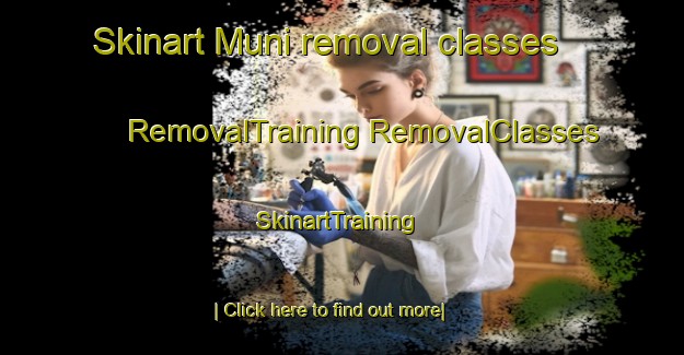 Skinart Muni removal classes | #RemovalTraining #RemovalClasses #SkinartTraining-Mexico