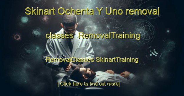 Skinart Ochenta Y Uno removal classes | #RemovalTraining #RemovalClasses #SkinartTraining-Mexico