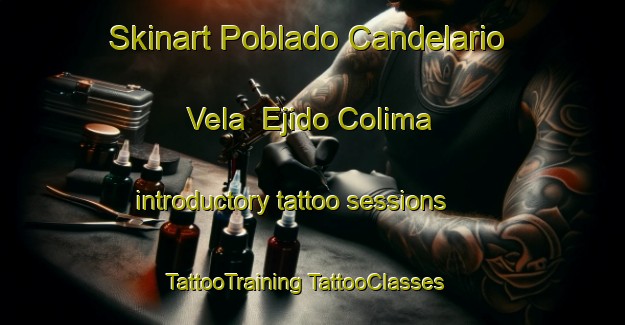 Skinart Poblado Candelario Vela  Ejido Colima introductory tattoo sessions | #TattooTraining #TattooClasses #SkinartTraining-Mexico