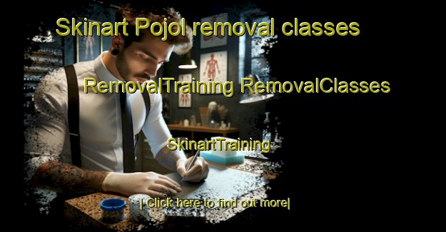 Skinart Pojol removal classes | #RemovalTraining #RemovalClasses #SkinartTraining-Mexico