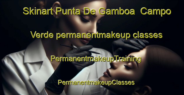 Skinart Punta De Gamboa  Campo Verde permanentmakeup classes | #PermanentmakeupTraining #PermanentmakeupClasses #SkinartTraining-Mexico