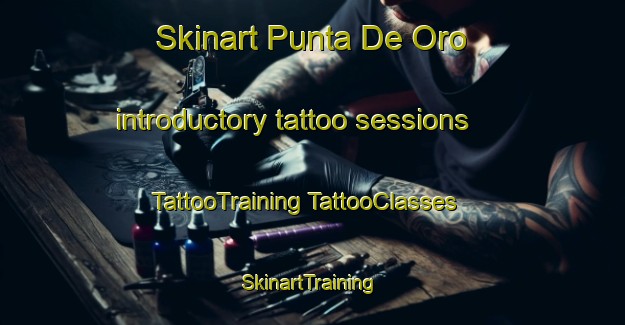 Skinart Punta De Oro introductory tattoo sessions | #TattooTraining #TattooClasses #SkinartTraining-Mexico