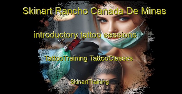 Skinart Rancho Canada De Minas introductory tattoo sessions | #TattooTraining #TattooClasses #SkinartTraining-Mexico