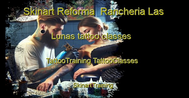 Skinart Reforma  Rancheria Las Lunas tattoo classes | #TattooTraining #TattooClasses #SkinartTraining-Mexico