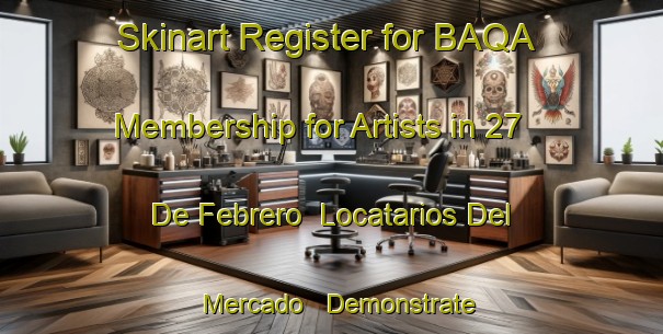 Skinart Register for BAQA Membership for Artists in 27 De Febrero  Locatarios Del Mercado - Demonstrate Professionalism | Body Art Qualification Authority | BAQA-Mexico