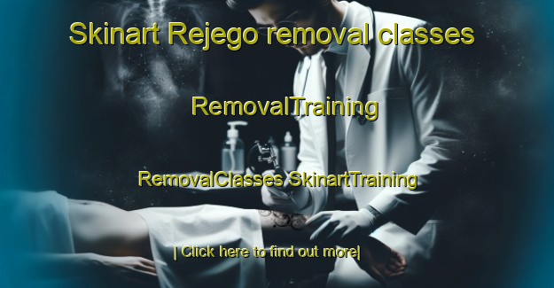 Skinart Rejego removal classes | #RemovalTraining #RemovalClasses #SkinartTraining-Mexico