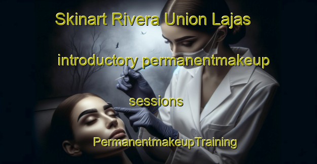 Skinart Rivera Union Lajas introductory permanentmakeup sessions | #PermanentmakeupTraining #PermanentmakeupClasses #SkinartTraining-Mexico