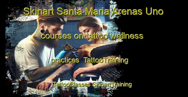 Skinart Santa Maria Arenas Uno courses on tattoo wellness practices | #TattooTraining #TattooClasses #SkinartTraining-Mexico