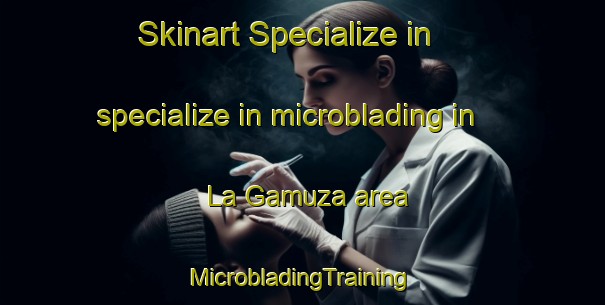 Skinart Specialize in specialize in microblading in La Gamuza area | #MicrobladingTraining #MicrobladingClasses #SkinartTraining-Mexico