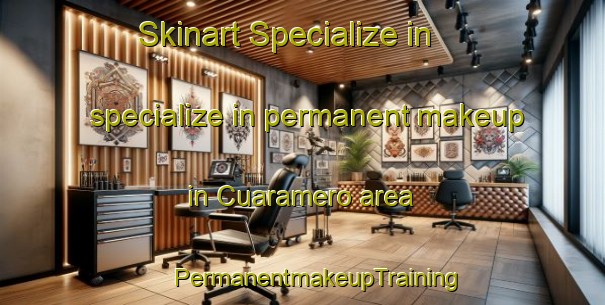 Skinart Specialize in specialize in permanent makeup in Cuaramero area | #PermanentmakeupTraining #PermanentmakeupClasses #SkinartTraining-Mexico