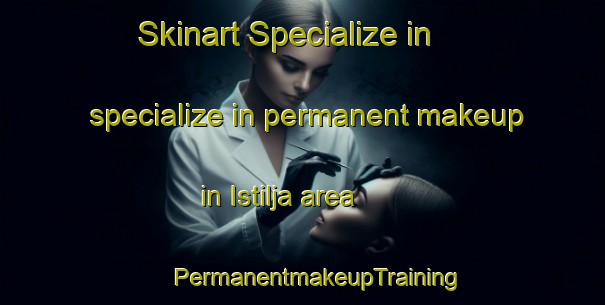 Skinart Specialize in specialize in permanent makeup in Istilja area | #PermanentmakeupTraining #PermanentmakeupClasses #SkinartTraining-Mexico