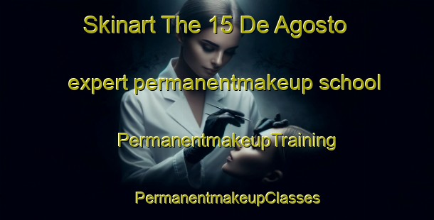 Skinart The 15 De Agosto expert permanentmakeup school | #PermanentmakeupTraining #PermanentmakeupClasses #SkinartTraining-Mexico