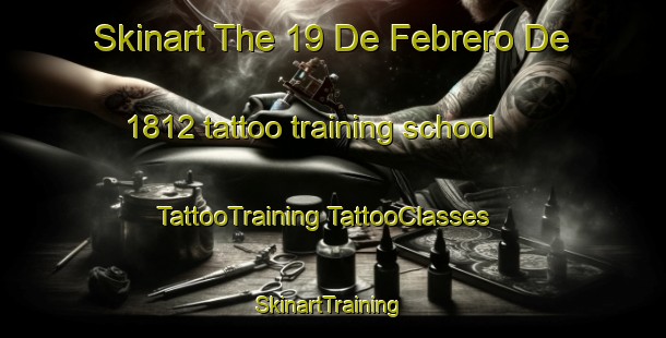 Skinart The 19 De Febrero De 1812 tattoo training school | #TattooTraining #TattooClasses #SkinartTraining-Mexico