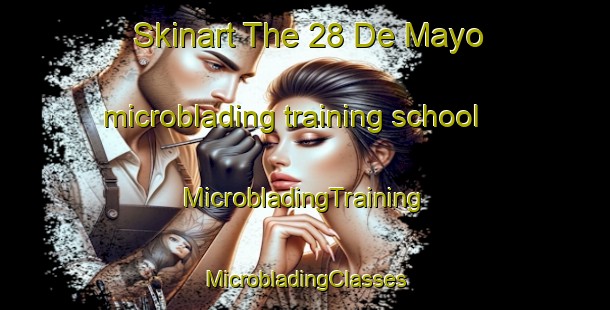 Skinart The 28 De Mayo microblading training school | #MicrobladingTraining #MicrobladingClasses #SkinartTraining-Mexico