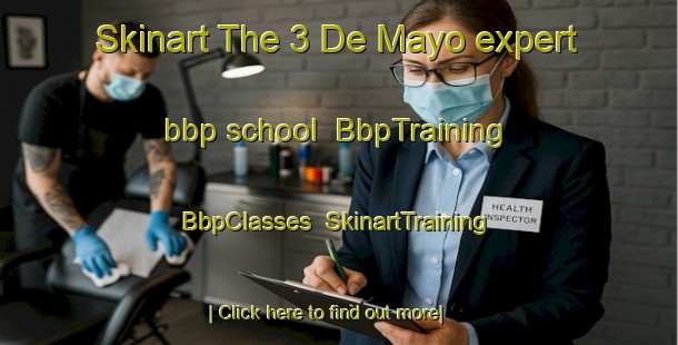 Skinart The 3 De Mayo expert bbp school | BbpTraining | BbpClasses | SkinartTraining-Mexico