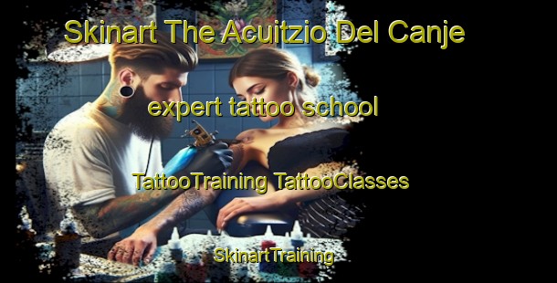 Skinart The Acuitzio Del Canje expert tattoo school | #TattooTraining #TattooClasses #SkinartTraining-Mexico