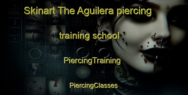 Skinart The Aguilera piercing training school | #PiercingTraining #PiercingClasses #SkinartTraining-Mexico