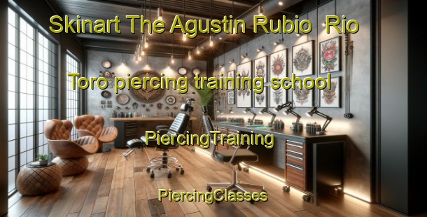 Skinart The Agustin Rubio  Rio Toro piercing training school | #PiercingTraining #PiercingClasses #SkinartTraining-Mexico