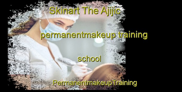 Skinart The Ajijic permanentmakeup training school | #PermanentmakeupTraining #PermanentmakeupClasses #SkinartTraining-Mexico