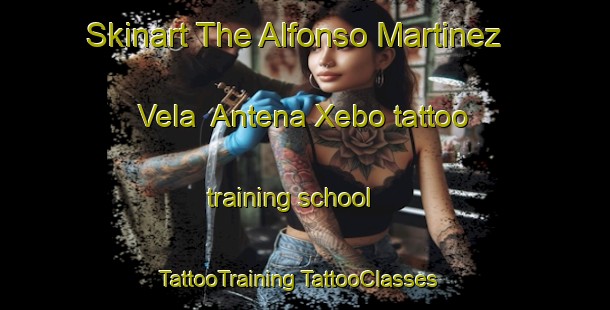 Skinart The Alfonso Martinez Vela  Antena Xebo tattoo training school | #TattooTraining #TattooClasses #SkinartTraining-Mexico