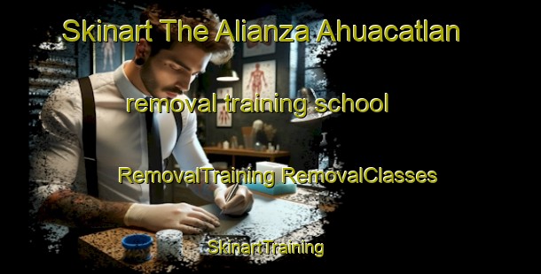 Skinart The Alianza Ahuacatlan removal training school | #RemovalTraining #RemovalClasses #SkinartTraining-Mexico