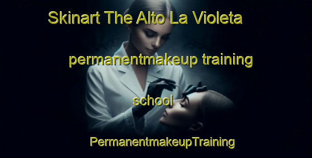 Skinart The Alto La Violeta permanentmakeup training school | #PermanentmakeupTraining #PermanentmakeupClasses #SkinartTraining-Mexico