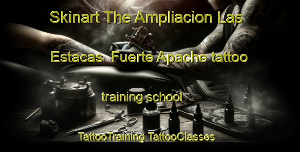 Skinart The Ampliacion Las Estacas  Fuerte Apache tattoo training school | #TattooTraining #TattooClasses #SkinartTraining-Mexico