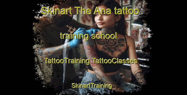 Skinart The Ana tattoo training school | #TattooTraining #TattooClasses #SkinartTraining-Mexico