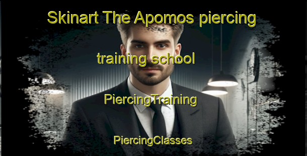 Skinart The Apomos piercing training school | #PiercingTraining #PiercingClasses #SkinartTraining-Mexico