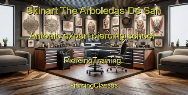 Skinart The Arboledas De San Antonio expert piercing school | #PiercingTraining #PiercingClasses #SkinartTraining-Mexico