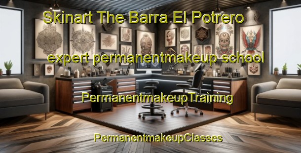 Skinart The Barra El Potrero expert permanentmakeup school | #PermanentmakeupTraining #PermanentmakeupClasses #SkinartTraining-Mexico