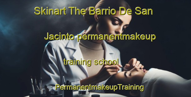 Skinart The Barrio De San Jacinto permanentmakeup training school | #PermanentmakeupTraining #PermanentmakeupClasses #SkinartTraining-Mexico