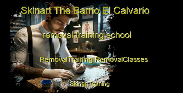 Skinart The Barrio El Calvario removal training school | #RemovalTraining #RemovalClasses #SkinartTraining-Mexico