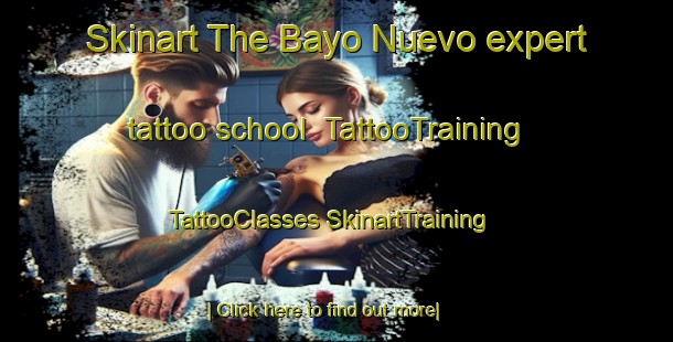 Skinart The Bayo Nuevo expert tattoo school | #TattooTraining #TattooClasses #SkinartTraining-Mexico